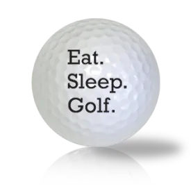 Eat Sleep Play Golf Golf Balls